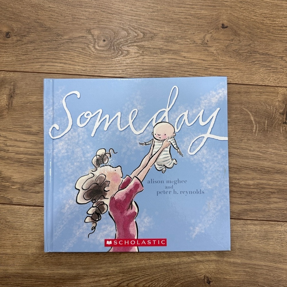 Scholastic “Someday” Hardcover Children’s Book
